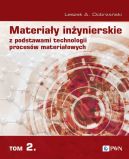 Okadka - Materiay inynierskie z podstawami technologii procesw materiaowych. T. 2