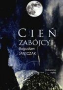 Ok�adka - Cie� zab�jcy