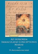 Okładka - Ad honorem immaculatae conceptionis Mariae. W charyzmatycznej misji