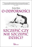 Ok�adka - O odporno�ci. Szczepi� czy nie szczepi� dzieci?