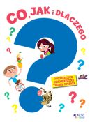 Okadka - Co, jak i dlaczego. 700 prostych odpowiedzi na trudne pytania