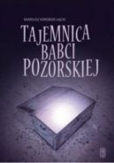 Ok�adka - Tajemnica Babci Pozorskiej