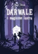 Okładka - Darwale i magiczne lustra