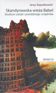 Ok�adka - Skandynawska wie�a Babel. Studium udr�ki szwedzkiego urz�dnika