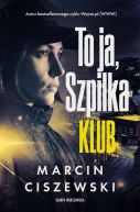 Ok�adka - To ja, Szpilka. Klub