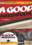 Ok�adka - Angielski Krymina� z samouczkiem dla pocz�tkuj�cych A Good Neighbour