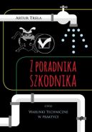 Ok�adka - Z poradnika szkodnika czyli Warunki Techniczne w praktyce
