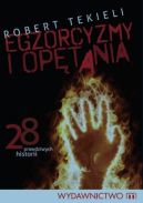 Okładka ksiązki - Egzorcyzmy i opętania