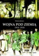Okadka ksiki - Wojna pod ziemi 1914-1918
