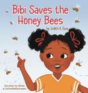 Okładka książki - Bibi Saves the Honey Bees 