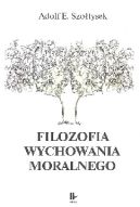 Okadka ksizki - Filozofia wychowania moralnego