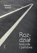 Okładka - Rozdział kościoła i państwa. Krótkie uzasadnienie