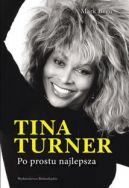 Okadka ksizki - Tina Turner. Po prostu najlepsza