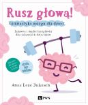 Ok�adka - Rusz g�ow�! Gimnastyka m�zgu dla dzieci