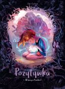 Okładka - Pozytywka. Witamy w Pandorii. Tom 1