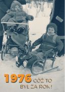 Ok�adka ksi�zki - 1976. C� to by� za rok!