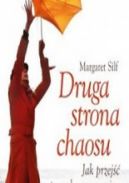 Ok�adka - Druga strona chaosu. Jak przej�� przez huragan zmian 