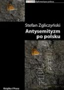 Okadka ksizki - Antysemityzm po polsku