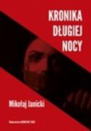 Okadka ksizki - Kronika dugiej nocy