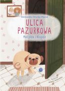 Okadka ksizki - Ulica Pazurkowa. Matylda i Klopsik