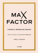 Okładka - Max Factor. Twórca imperium piękna