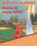 Okadka - Bajdurki mojej babci