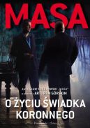 Okładka - Masa o życiu świadka koronnego