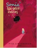 Okładka ksiązki - Sonia śpi gdzie indziej