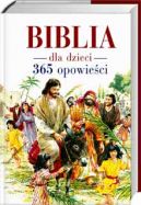Okadka ksizki - Biblia dla dzieci 365 opowieci