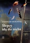 Okładka ksiązki - Ślepcy idą do nieba
