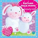 Okadka ksizki - Kocham moj mam. Puszysty krlik