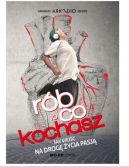 Ok�adka - R�b to co kochasz