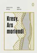 Okładka - Kresy. Ars moriendi
