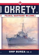 Okadka ksizki - Okrty Polskiej Marynarki Wojennej t.14. ORP BURZA cz.2