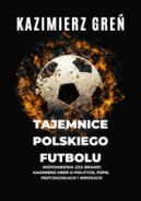 Ok�adka - Tajemnice Polskiego Futbolu