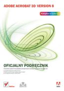 Okadka ksizki - Adobe Acrobat 3D Version 8. Oficjalny podrcznik 