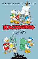Okadka ksizki - Kaczogrd  Carl Barks  W krainie wielkich jezior i inne historie z lat 1956-1957, tom 6