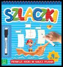 Okadka ksizki - Szlaczki. Pierwsze kroki w nauce pisania od 4 lat