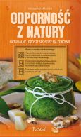 Okładka - Odporność z natury.Naturalne i proste sposoby na zdrowie