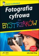Ok�adka - Fotografia cyfrowa dla bystrzak�w. Wydanie V 
