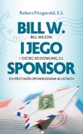Ok�adka - Bill W. i jego sponsor