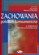Okadka - Zachowania polskich konsumentw w warunkach kryzysu gospodarczego