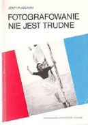 Okładka - Fotografowanie nie jest trudne