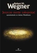 Okładka - Jeszcze może załopotać. Opowiadanie ze świata Meekhanu
