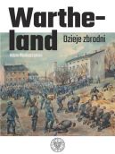 Okładka - Wartheland. Dzieje zbrodni