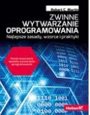 Ok�adka - Zwinne wytwarzanie oprogramowania. Najlepsze zasady, wzorce i praktyki