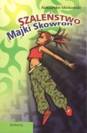Ok�adka - Szale�stwo Majki Skowron