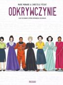 Okadka - Odkrywczynie. Losy 20 kobiet, ktre powiciy si nauce