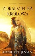 Okładka - Zdradziecka Królowa