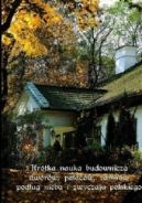 Ok�adka - Kr�tka nauka budownicza dwor�w, pa�ac�w, zamk�w pod�ug nieba i zwyczaju polskiego